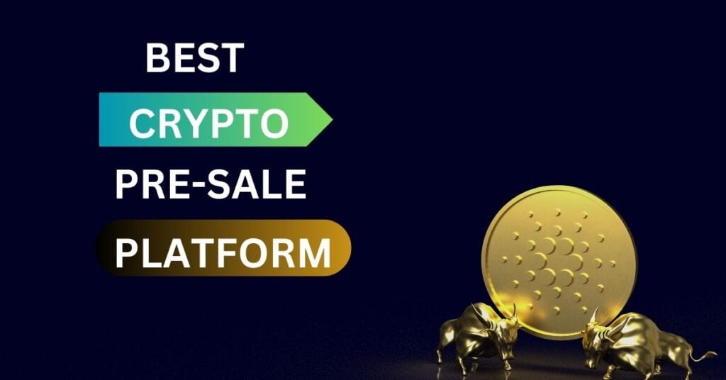 Best Crypto Presale Platform